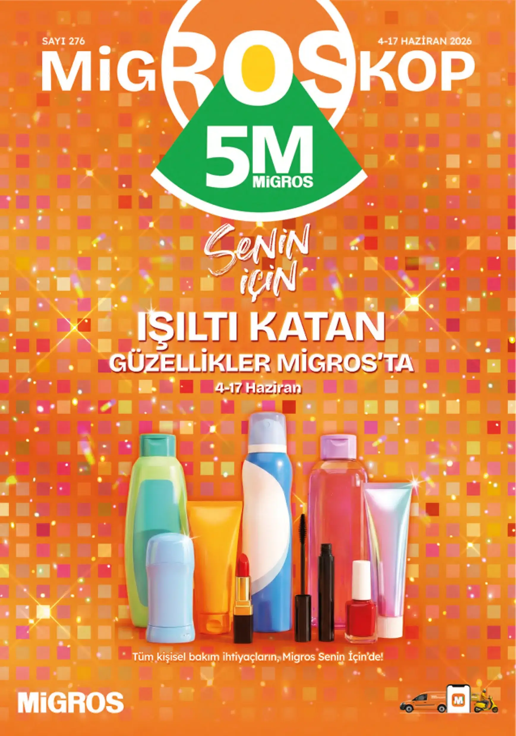 5M Migros Larda Gecerli İndirim Bulteni Katalogu Senin Icin Isilti Katan Guzellikler Migros A